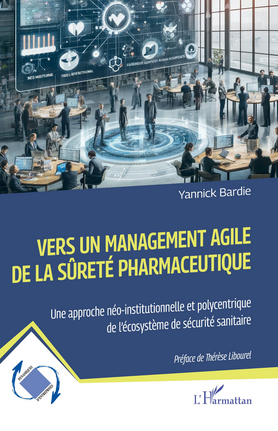 Vers un management agile de la sûreté pharmaceutique 